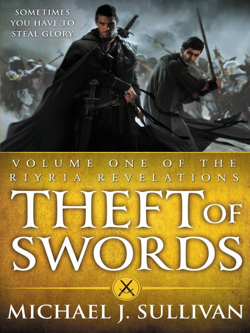 Title details for Theft of Swords by Michael J. Sullivan - Wait list